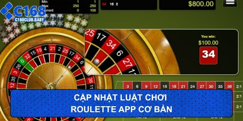 Cập nhật luật chơi roulette app cơ bản