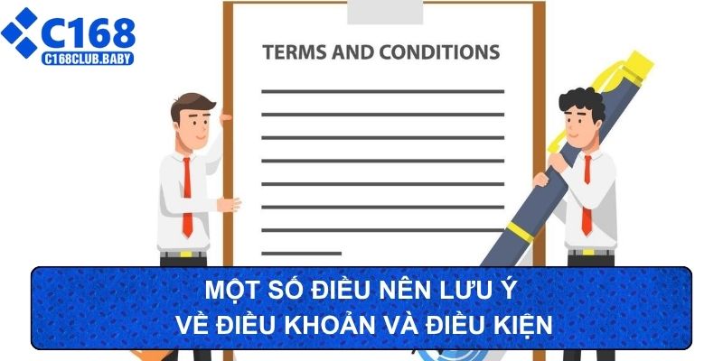Một số điều nên lưu ý về điều khoản và điều kiện