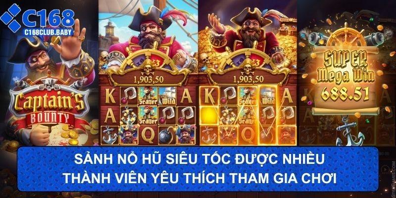 Sảnh nổ hũ siêu tốc được nhiều thành viên yêu thích tham gia chơi