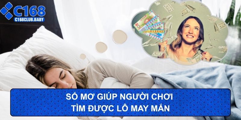 Số mơ giúp người chơi tìm được lô may mắn